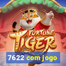 7622 com jogo